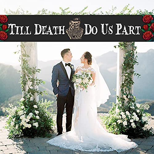 Till Death Do Us Party Large Banner Sign,Engagement Party Couples Shower Wedding Bachelor Party Decorations Supplies,Lawn Sign Yard Sign Banner Backdrop 9.8x1.6ft