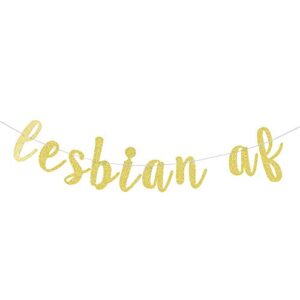 gold glitter lesbian af banner – lesbian banner, lesbian bachelorette party decorations, lesbian wedding decor, lesbian pride banner