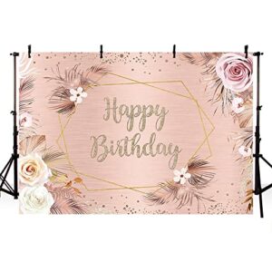 AIBIIN 7x5ft Rose Gold Boho Happy Birthday Backdrop Banner for Women, Pink Pampas Grass Boho Chic Pink Flowers Photo Background, Boho Party Decorations Backdrop Cake Table Banner Supplies Vinyl