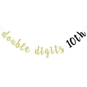 double digits 10th birthday banner, happy 10th birthday party decorations, 10 years old birthday sign (gold glitter)