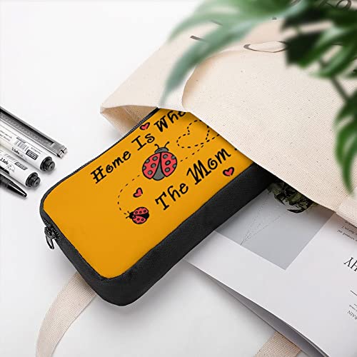 Ladybird Home is Where The Mom is Teen Adult Pencil Case Large Capacity Pen Pencil Bag Durable Storage Pouch