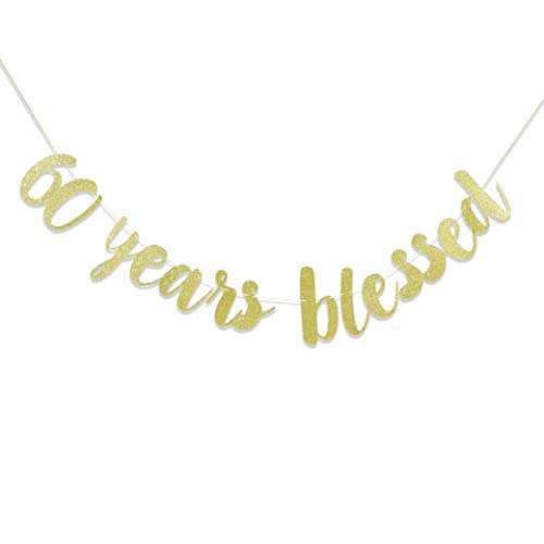 60 Years Blessed Banner - 60th Birthday Banner,60th Birthday Banner Party Decorations,60th Anniversary Banner,60 Birthday Banner Sign