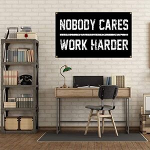 Nobody Cares Work Harder Flag Motivational Home Gym Room Tapestry Wall Decor Indoor Banner 3x5 Feet