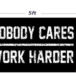 Nobody Cares Work Harder Flag Motivational Home Gym Room Tapestry Wall Decor Indoor Banner 3x5 Feet