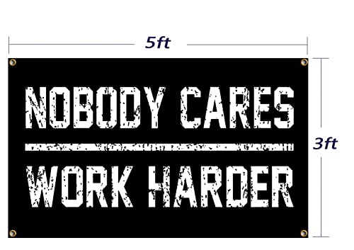 Nobody Cares Work Harder Flag Motivational Home Gym Room Tapestry Wall Decor Indoor Banner 3x5 Feet