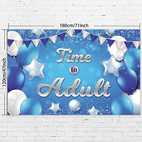 Time to Adult Happy 18th Birthday Banner Decorations Blue and White Stars Balloons Confetti Cheers to 18 Years Old Cheers to Adult Theme Decor for Girls Boys 18th Birthday Party Favors Supplies