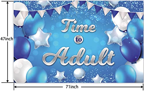 Time to Adult Happy 18th Birthday Banner Decorations Blue and White Stars Balloons Confetti Cheers to 18 Years Old Cheers to Adult Theme Decor for Girls Boys 18th Birthday Party Favors Supplies