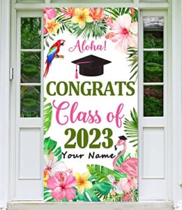 luau graduation decorations aloha congrats class of 2023 door cover personalized name senior 2023 graduation banner backdrop for hawaiian tropical grad themed party supplies with a gift pen