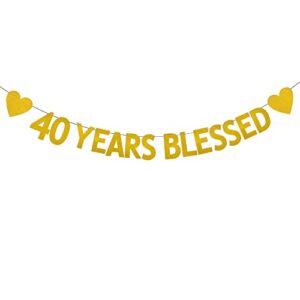 xiaoluoly gold 40 years blessed glitter banner,pre-strung,40th birthday / wedding anniversary party decorations bunting sign backdrops,40 years blessed