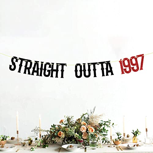 Straight Outta 1997 Banner- Happy 25th Birthday Cheers to 25 Years, 25 and Fabulous Wedding Anniversary Party Sign 25th Birthday Party Decorations