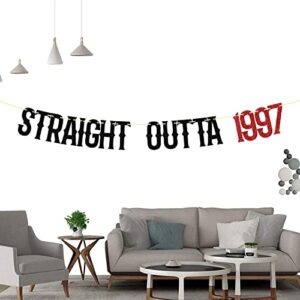 Straight Outta 1997 Banner- Happy 25th Birthday Cheers to 25 Years, 25 and Fabulous Wedding Anniversary Party Sign 25th Birthday Party Decorations