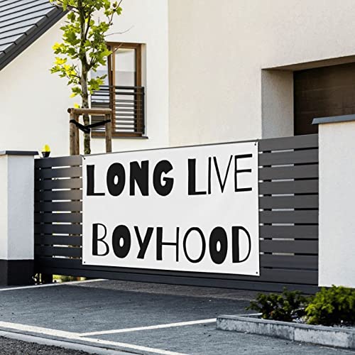 Long Live Boyhood Banners 47 X 71 In Party Indoor Outdoor Decor Banners Home Outdoor Decor Yard Hanging Sign Banner Decoration, Personalized Banner For Parties