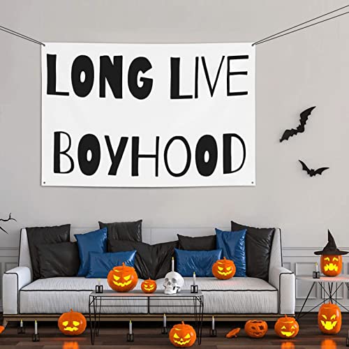 Long Live Boyhood Banners 47 X 71 In Party Indoor Outdoor Decor Banners Home Outdoor Decor Yard Hanging Sign Banner Decoration, Personalized Banner For Parties