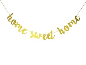 starsgarden glitter gold home sweet home banner for housewarming patriotic military decoration family party supplies cursive bunting photo booth props sign(gold sweet home)