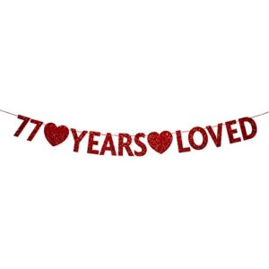 red 77 year loved banner, red glitter happy 77th birthday party decorations, supplies