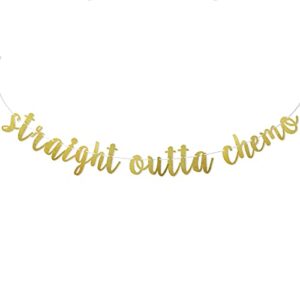 straight outta chemo banner, cancer survivor party decortions, cancer free, life party bunting garlands supplies (gold glitter)