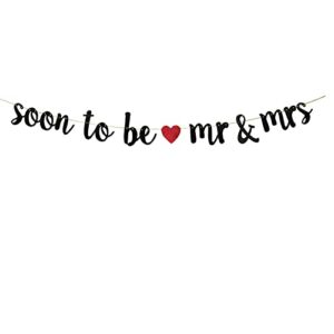 tennychaor soon to be mr & mrs banner,black glitter paper sign foy engagement bridal shower bachelorette wedding party decorations.