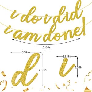 I Do I Did I'm Done Banner, Freedom Party Banner, Break Up Banner, Divorce Party Decorations, Gold Glitter