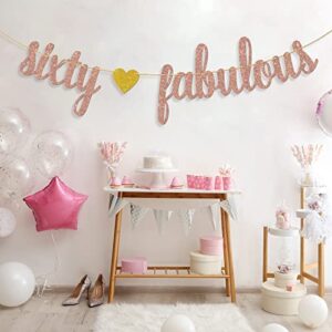 Sixty Fabulous Banner, Milestone 60th Birthday Party Decorations, 60th Wedding Anniversary Decors, Rose Gold Glitter