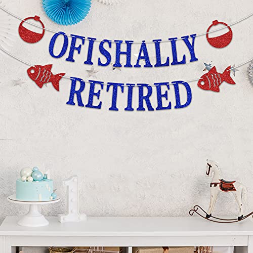 Ofishally Retired Banner with Fish Bobber Decor for Happy Retirement Party Decorations, Fishing Themed Retirement Party Decoration, Gone Fishing Themed Party Decoration Supply Blue Red Glitter.