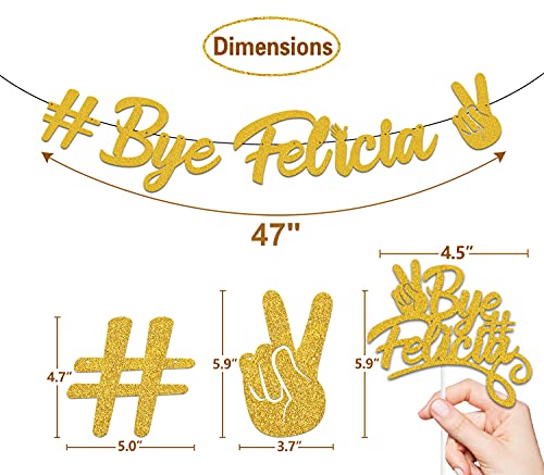 JUYRLE Bye Felicia Decorations,Bye Felicia Banner and Cake Topper,Gold Glitter Garland Party Supplies,Party Decoration Ideas for Going Away/Moving/Job Change/Relocating/Graduation/Farewell Party