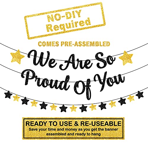 Glitter, We Are So Proud of You Banner - Large 10 Feet, No DIY | Graduation Banner for Black and Gold Graduation Party Decorations 2023 | Graduation Garland for Class of 2023 Graduation Decorations