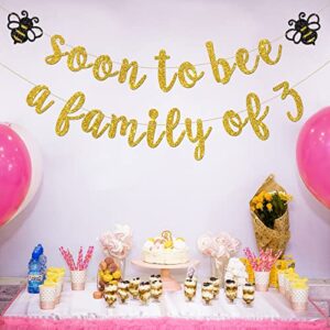 INNORU Soon to Bee a Family of Three Banner, Bumble Bee Theme Baby Shower Party Decorations, Mommy to Bee Daddy to Bee Party, Bee Pregnant Annountanct Party Decorations, Gold Glitter