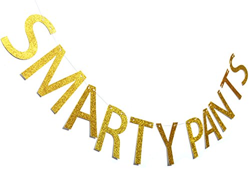 Smarty Pants Gold Glitter Banner Graduation Sign Photo Props Graduate Party Decorations High School Graduation College Grad Decor (Gold)