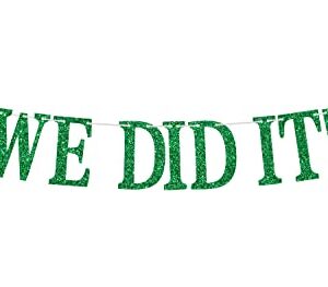 Green Glitter We Did It Banner, 2022 Congrats Grad Bunting Sign, High School Graduation / College Graduation Party Decorations Supplies