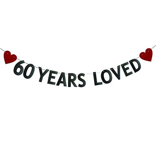 60 YEARS LOVED Banner，Pre-strung，60th Birthday/Wedding Anniversary Party Decorations Supplies，Black Glitter Paper Garlands Backdrops, Letters Black Betteryanzi