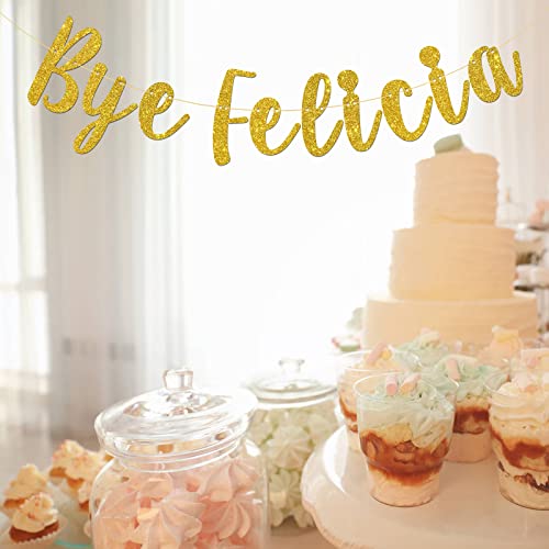 Talorine Bye Felicia Banner, Divorce Party, Going Away Party, Farewell, Retirement Party Decorations (Gold Glitter)