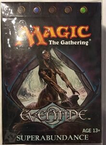 magic the gathering eventide superabundance theme deck ;#g344t3486g 34bg82g139892
