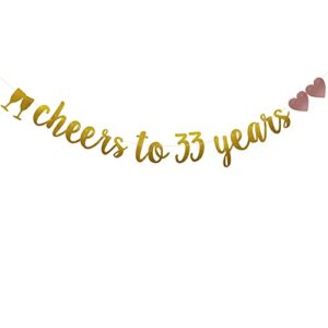 cheers to 33 years banner, pre-strung, gold glitter paper garlands for 33rd birthday/wedding anniversary party decorations supplies, no assembly required,gold,sunbetterland