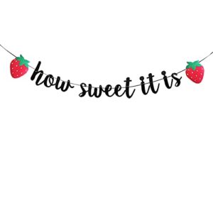 jensenlin how sweet it is banner with strawberry,sweet berry engagement bridal shower wedding baby shower birthday party decorations.(black)