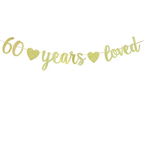 Kunggo 60 Years Loved Banner,Gold Gliter Paper Sign Decors for 60th Birthday/Wedding Anniversary Party Supplies Photo Props. (60 Years Loved)