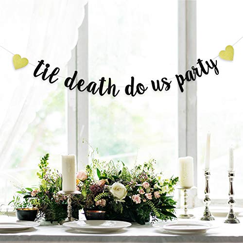 Black Glitter Til Death Do Us Party Banner - Wedding, Engagement, Vow Renewal, Bachelorette Party Decorations Supplies