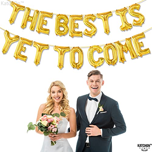 Gold, The Best Is Yet To Come Banner Balloon - 16 Inch | Congratulations Banner for Congratulations Decorations | Farewell Decorations Party | The Best Is Yet To Come Sign for Wedding Decorations