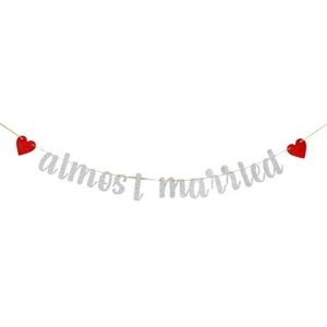 silver glitter almost married banner – wedding rehearsal decorations – engagement/bridal shower party decoration supplies