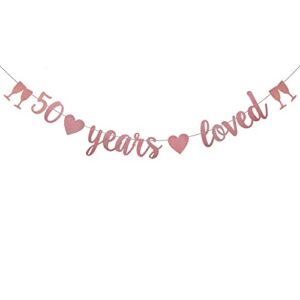 weiandbo 50 years loved rose gold glitter banner,pre-strung,50th birthday / wedding anniversary party decorations bunting sign backdrops,50 years loved