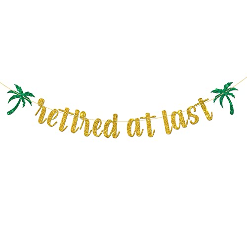 Belrew Retired at Last Banner, Free at Last Sign Banner, Retirement Party Decoration Bunting Supplies, Glittery Gold