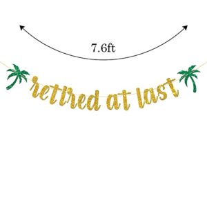 Belrew Retired at Last Banner, Free at Last Sign Banner, Retirement Party Decoration Bunting Supplies, Glittery Gold