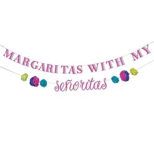 margaritas with my senoritas garland banner, 8 feet long – bridal shower or bachelorette party supplies