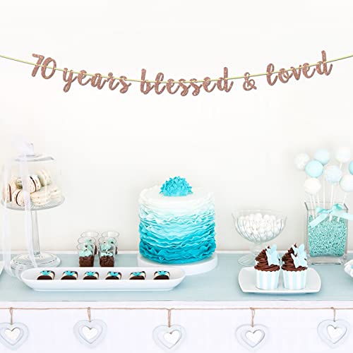 Aonbon Glitter 70 Years Blessed & Loved Banner - 70th Birthday / 70th Anniversary Banner, 70th Birthday / 70th Anniversary Party Decorations - Rose Gold (70)