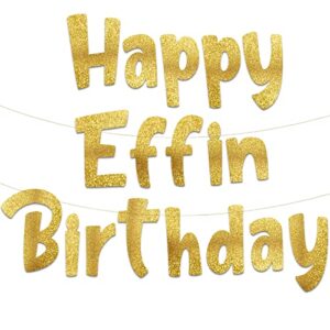 funny birthday gold glitter banner – happy birthday party supplies, ideas, and gifts – 21st, 30th. 40th, 50th, 60th, 70th, 80th adult birthday decorations