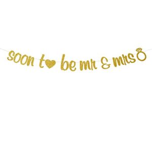 soon to be mr & mrs banner – engagement bridal shower bachelorette bachelor wedding party decorations sign gold glitter