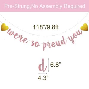 We Are So Proud of You Banner, Pre-Strung, No Assembly Required, Rose Gold Glitter Paper Party Decorations for Graduation Party Supplies, Letters Rose Gold,ABCpartyland