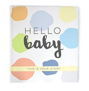 hello baby book, a journal scrapbook for boys milestones and memories