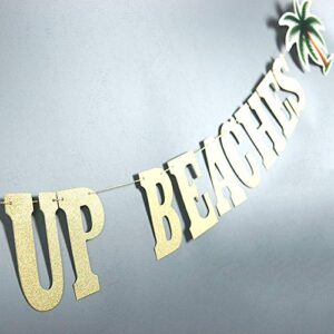 YiiiGoood Gold Glittery Drink Up Beaches Banner Palm Coconut Tree Garland Tropical Beach Bachelorette Bunting Hawaii Luau Tropical Summe Bachelorette Beach Party Decorations