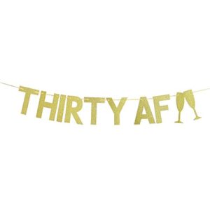 thirty af banner-30th birthday banner dirty 30 decorations dirty thirty decorations 30 years loved cheers to 30 years birthday party decoration bunting.