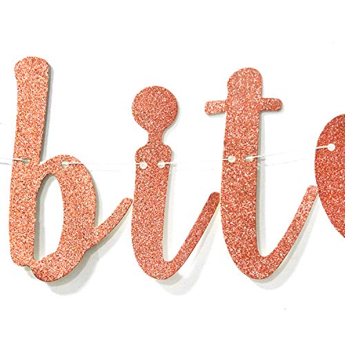 Rose Gold Glitter Adios Bitchachos Banner - Going Away, Fiesta, Relocation, Farewell, Career Change, Graduation, Retirement Party Decorations